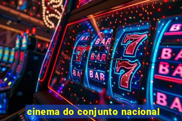 cinema do conjunto nacional